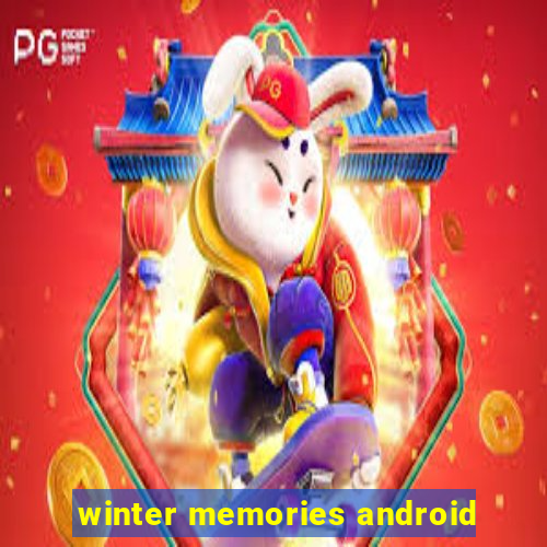 winter memories android